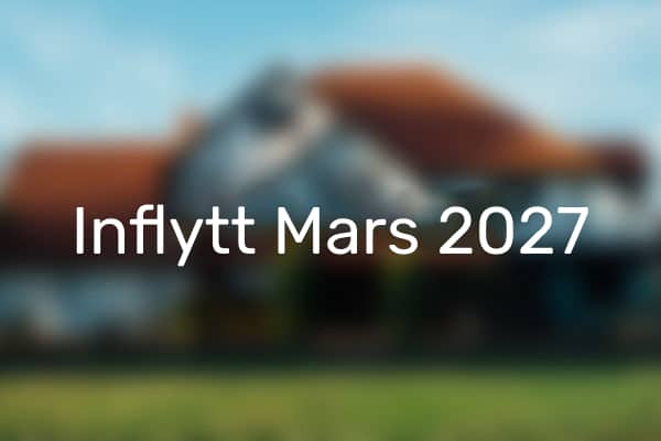 Inflytt sker i mars 2027