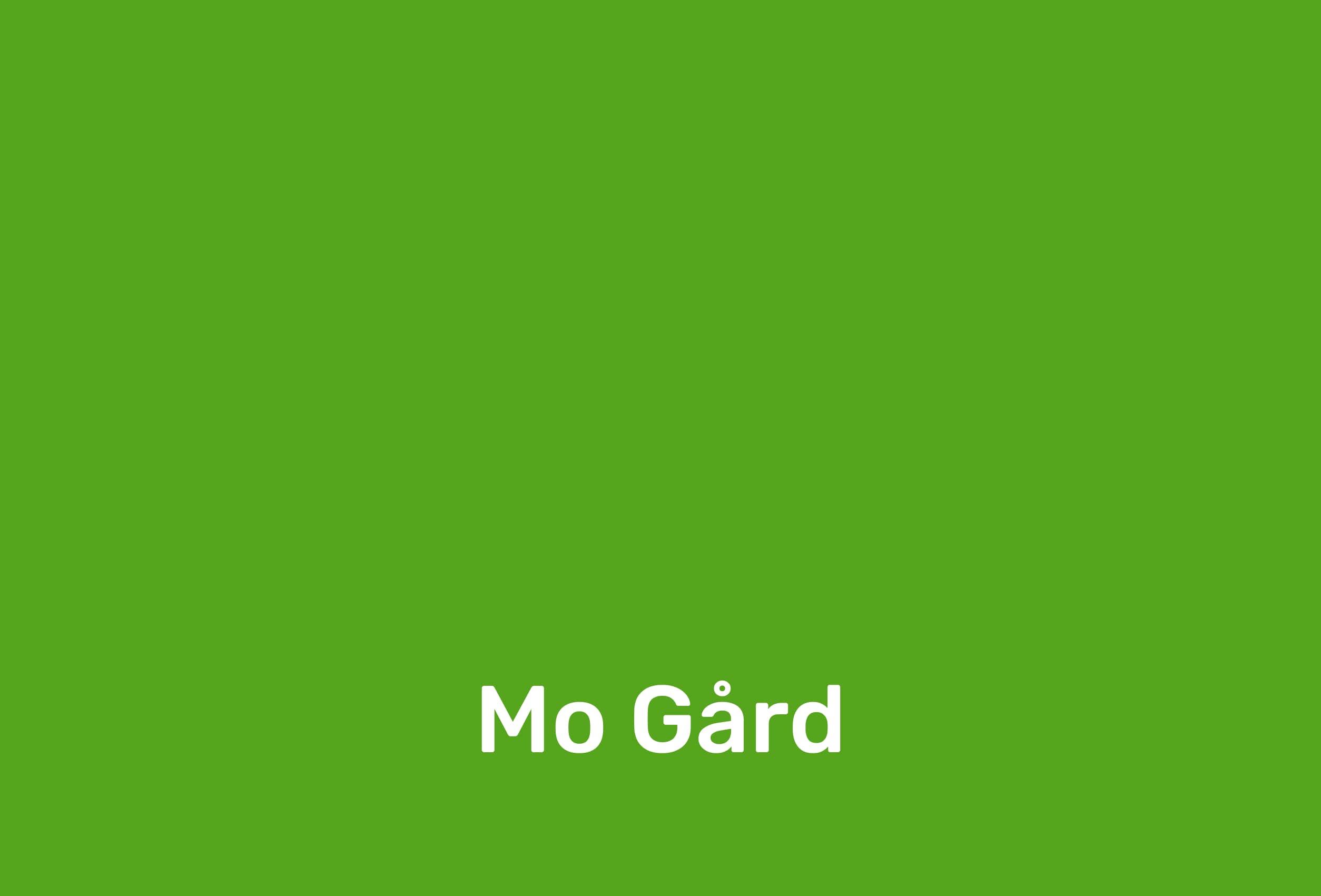 Grön bakgrund med texten Mo Gård